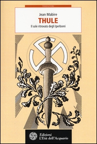 Thule. Il sole ritrovato degli Iperborei - Librerie.coop Thule. Il sole ritrovato degli Iperborei - Librerie.coop