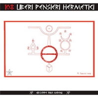 108 liberi pensieri hermetici - Librerie.coop