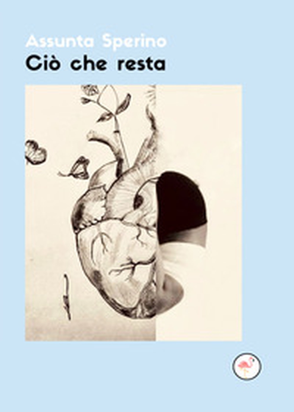 Ciò che resta - Librerie.coop Ciò che resta - Librerie.coop