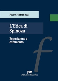 L'Etica di Spinoza. Esposizione e commento - Librerie.coop L'Etica di Spinoza. Esposizione e commento - Librerie.coop
