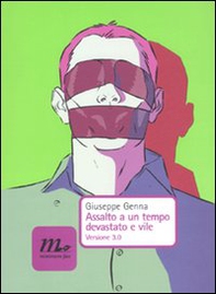 Assalto a un tempo devastato e vile. Versione 3.0 - Librerie.coop