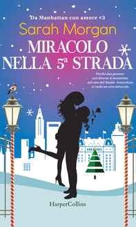 Miracolo nella 5a strada - Librerie.coop Miracolo nella 5a strada - Librerie.coop