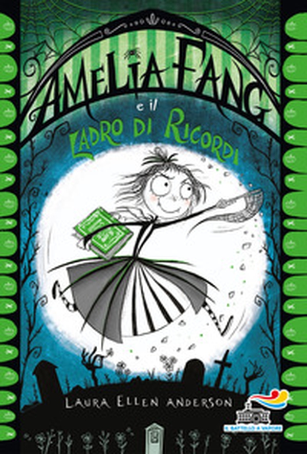 Amelia Fang e il ladro di ricordi - Librerie.coop Amelia Fang e il ladro di ricordi - Librerie.coop
