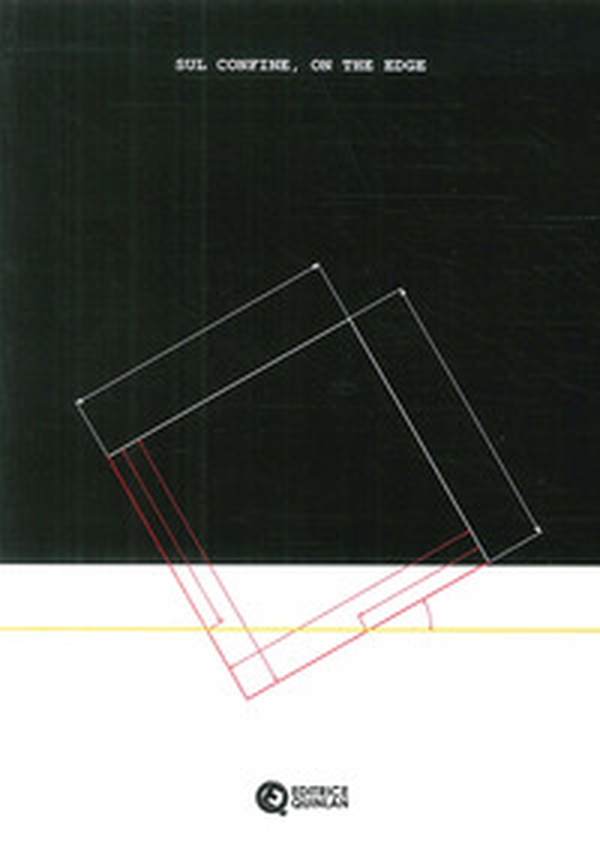 Sul confine-On the edge. 5ª edizione del Premio Cramum - Librerie.coop