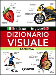 Dizionario visuale compact. Italiano-inglese - Librerie.coop Dizionario visuale compact. Italiano-inglese - Librerie.coop