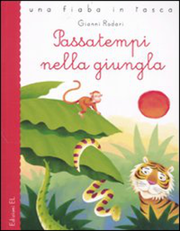 Passatempi nella giungla - Librerie.coop Passatempi nella giungla - Librerie.coop