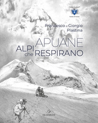 Apuane. Alpi che respirano - Librerie.coop