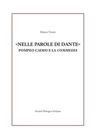 «Nelle parole di Dante». Pompeo Caimo e la «Commedia» - Librerie.coop