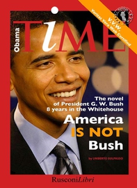 America is not Bush - Librerie.coop America is not Bush - Librerie.coop