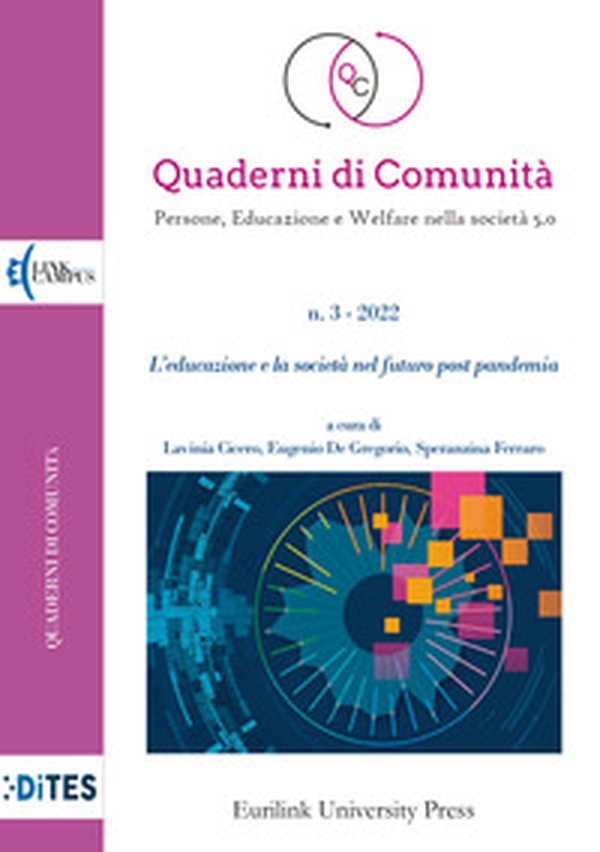 Quaderni di comunità. Persone, educazione e welfare nella società 5.0 - Vol. 3 - Librerie.coop Quaderni di comunità. Persone, educazione e welfare nella società 5.0 - Vol. 3 - Librerie.coop