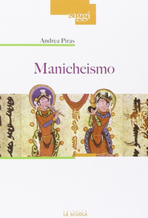 Manicheismo - Librerie.coop Manicheismo - Librerie.coop