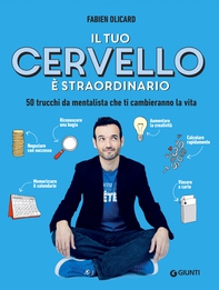 Il tuo cervello è straordinario - Librerie.coop Il tuo cervello è straordinario - Librerie.coop