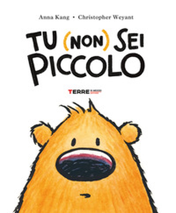 Tu (non) sei piccolo-You are (not) small - Librerie.coop Tu (non) sei piccolo-You are (not) small - Librerie.coop