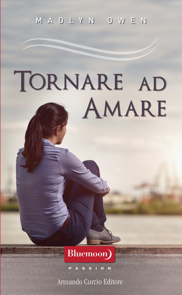Tornare ad amare - Librerie.coop Tornare ad amare - Librerie.coop