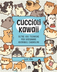 Cuccioli Kawaii. Oltre 100 tecniche per disegnare adorabili cagnolini - Librerie.coop Cuccioli Kawaii. Oltre 100 tecniche per disegnare adorabili cagnolini - Librerie.coop