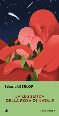 La leggenda della rosa di Natale - Librerie.coop