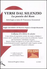 Versi del silenzio. La poesia dei Rom - Librerie.coop