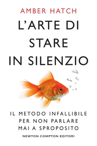 L'arte di stare in silenzio - Librerie.coop