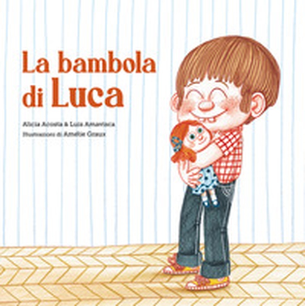 La bambola di Luca - Librerie.coop La bambola di Luca - Librerie.coop