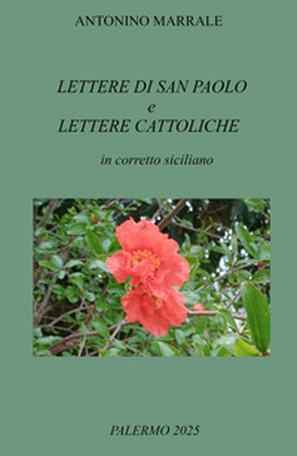 Lettere di San Paolo e lettere cattoliche in corretto siciliano - Librerie.coop
