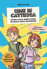 Rime in cattedra. Lettere, parole, numeri e figure tra regole, burle e disavventure - Librerie.coop