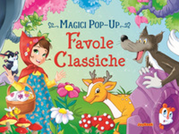 Favole classiche. Magici pop-up - Librerie.coop Favole classiche. Magici pop-up - Librerie.coop