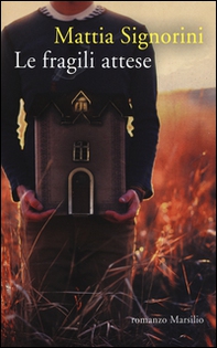 Le fragili attese - Librerie.coop Le fragili attese - Librerie.coop