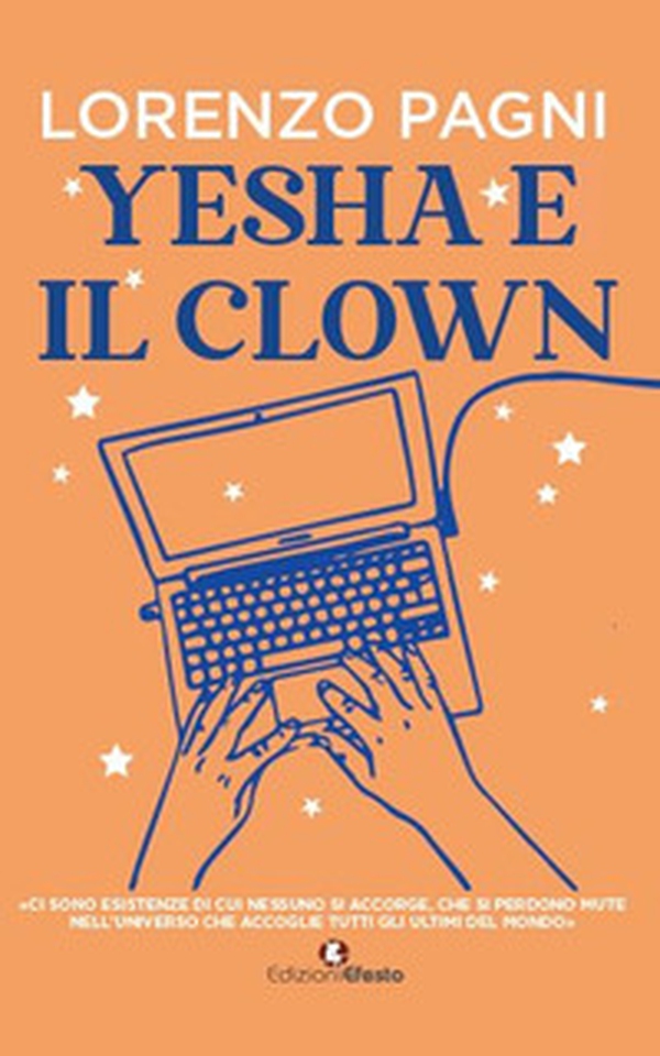 Yesha e il clown - Librerie.coop Yesha e il clown - Librerie.coop