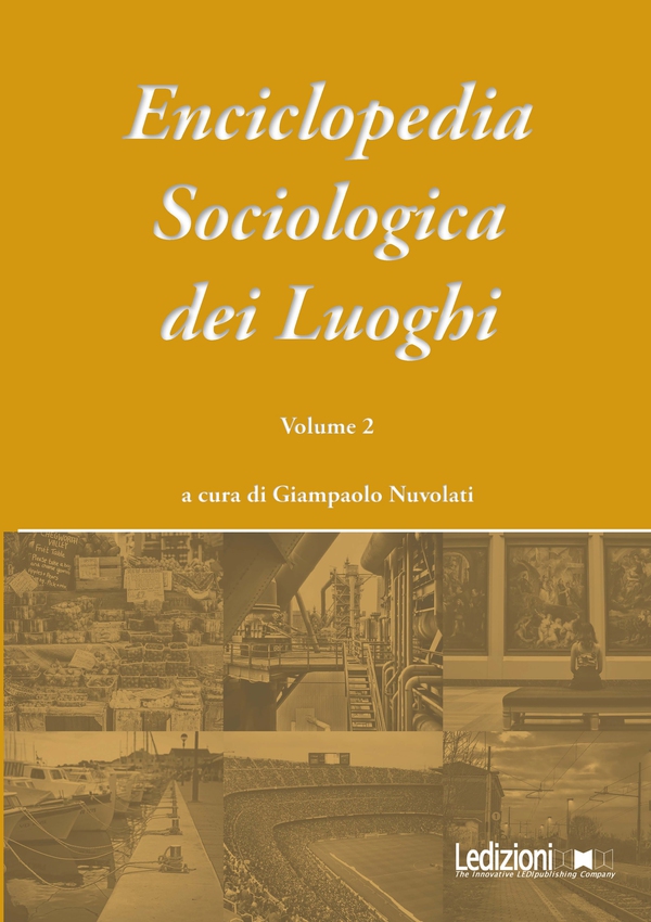 Enciclopedia Sociologica dei Luoghi vol. 2 - Librerie.coop Enciclopedia Sociologica dei Luoghi vol. 2 - Librerie.coop