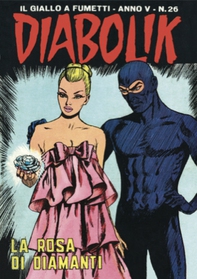 Diabolik 76. La rosa di diamanti - Librerie.coop