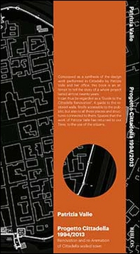 Progetto Cittadella 1994-2013. Renovation and re-animation of Cittadella walled town - Librerie.coop