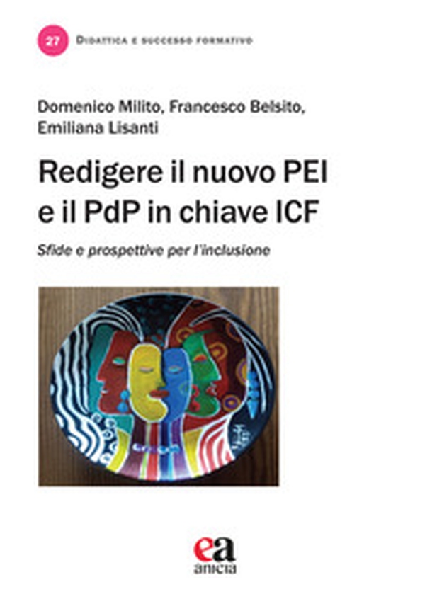 Redigere il nuovo PEI e il PDP in chiave ICF. Sfide e prospettive per l'inclusione - Librerie.coop Redigere il nuovo PEI e il PDP in chiave ICF. Sfide e prospettive per l'inclusione - Librerie.coop