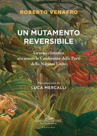Un mutamento reversibile - Librerie.coop Un mutamento reversibile - Librerie.coop