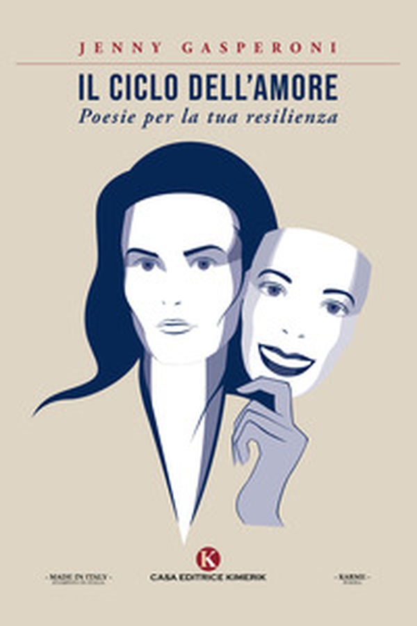 Il ciclo dell'amore. Poesie per la tua resilienza - Librerie.coop Il ciclo dell'amore. Poesie per la tua resilienza - Librerie.coop