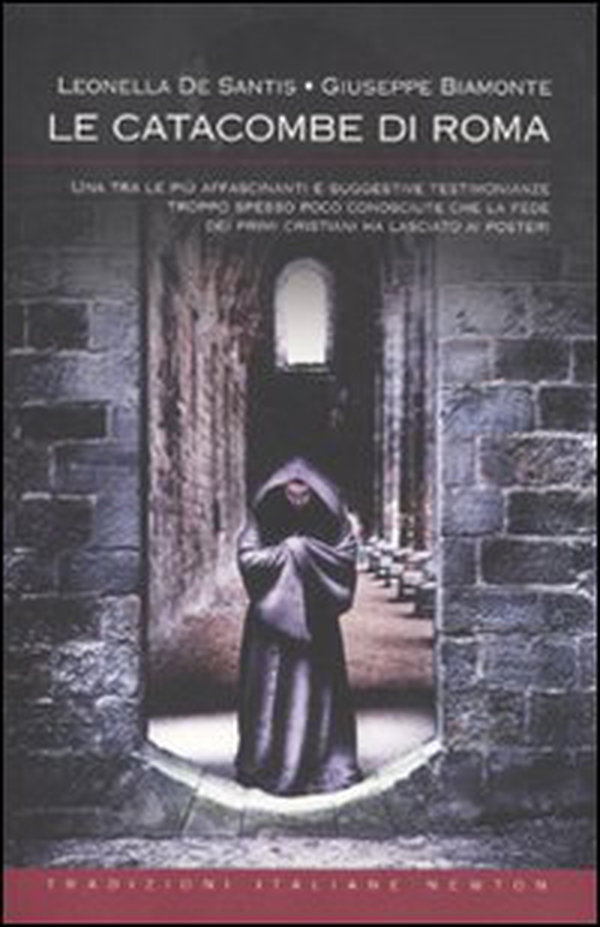 Le catacombe di Roma - Librerie.coop Le catacombe di Roma - Librerie.coop