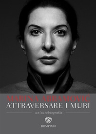 Attraversare i muri. Un'autobiografia - Librerie.coop