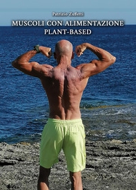 Muscoli con alimentazione plant-based - Librerie.coop Muscoli con alimentazione plant-based - Librerie.coop