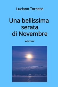 Una bellissima serata di novembre - Librerie.coop