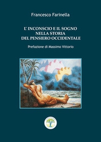 L'inconscio e il sogno nella storia del pensiero occidentale - Librerie.coop L'inconscio e il sogno nella storia del pensiero occidentale - Librerie.coop