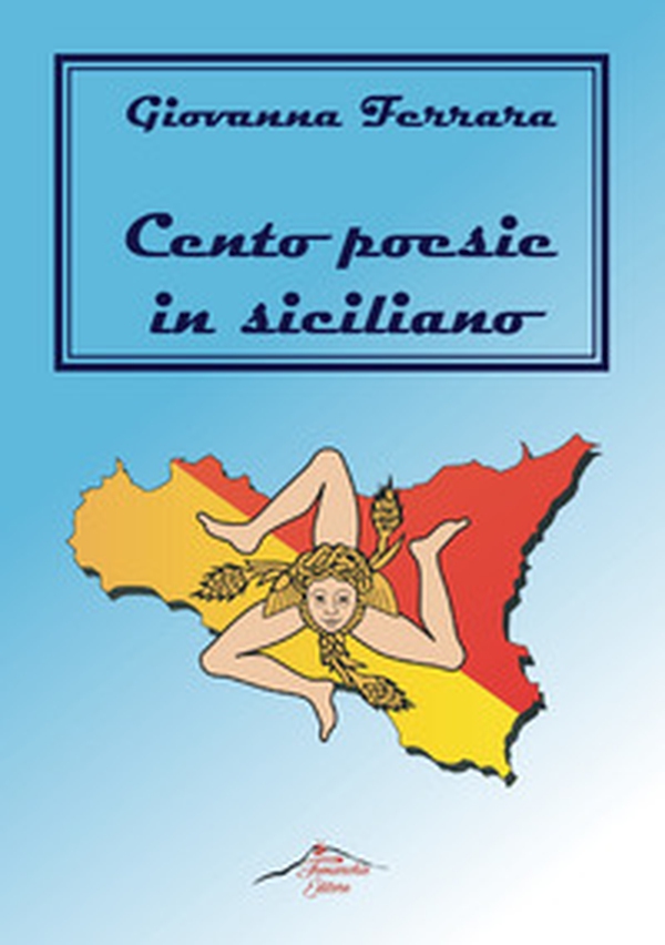 Cento poesie in siciliano - Librerie.coop Cento poesie in siciliano - Librerie.coop