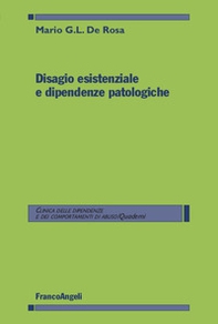 Disagio esistenziale e dipendenze patologiche - Librerie.coop