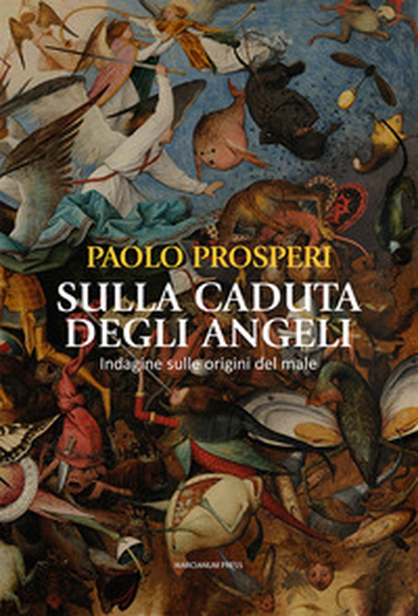 Sulla caduta degli angeli. Indagine sulle origini del male - Librerie.coop Sulla caduta degli angeli. Indagine sulle origini del male - Librerie.coop