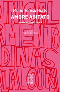 Amore abitato. Antologia poetica - Librerie.coop