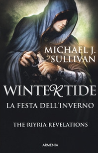 Wintertide. La festa d'inverno. The Riyria revelations - Vol. 3 - Librerie.coop Wintertide. La festa d'inverno. The Riyria revelations - Vol. 3 - Librerie.coop