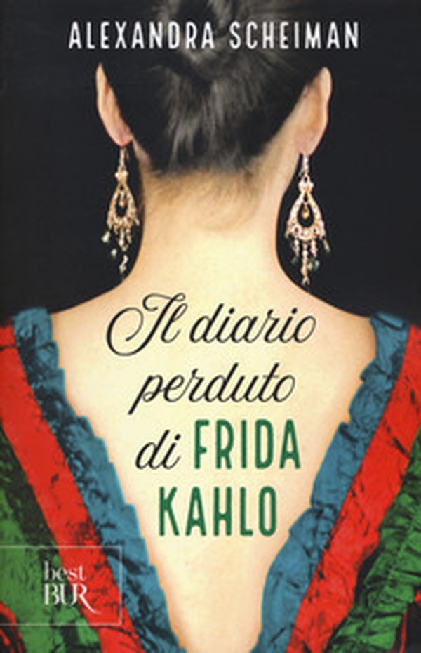Il diario perduto di Frida Kahlo - Librerie.coop Il diario perduto di Frida Kahlo - Librerie.coop
