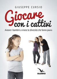 Giocare con i cattivi - Librerie.coop