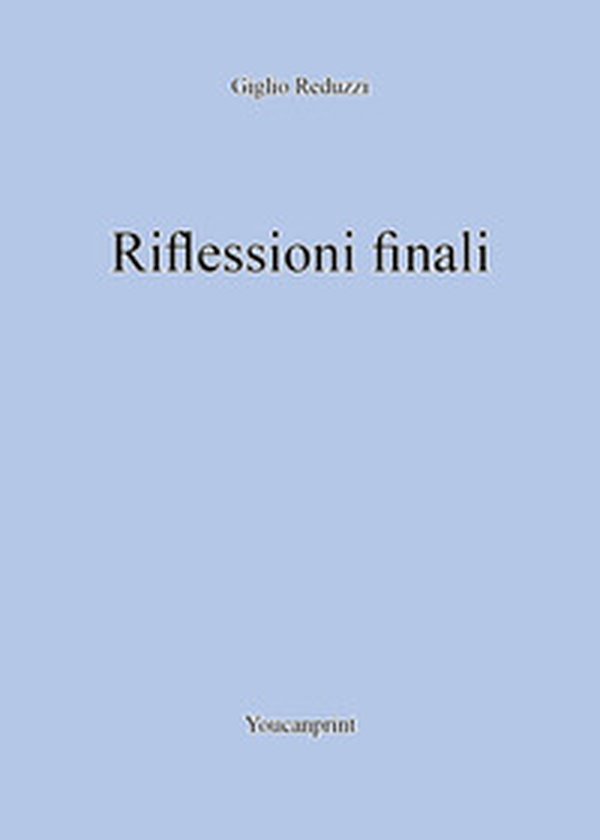 Riflessioni finali - Librerie.coop Riflessioni finali - Librerie.coop