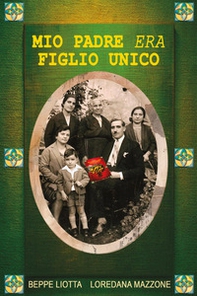 Mio padre era figlio unico - Librerie.coop