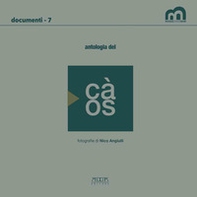 Antologia del càos. Catalogo della mostra (Bari, 10 dicembre 2022-31 gennaio 2023) - Librerie.coop
