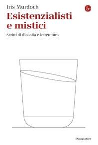 Esistenzialisti e mistici - Librerie.coop